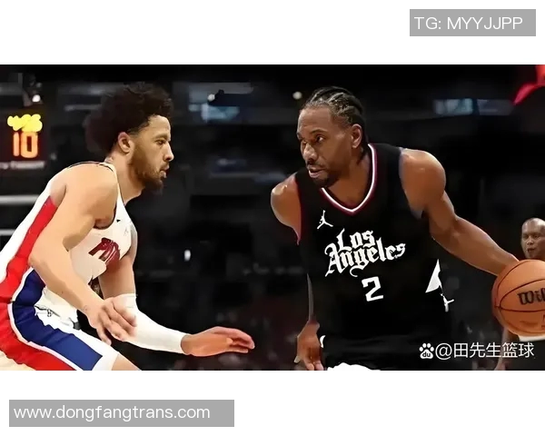 活塞与快船精彩对决全场回放重温赛场激情与精彩瞬间
